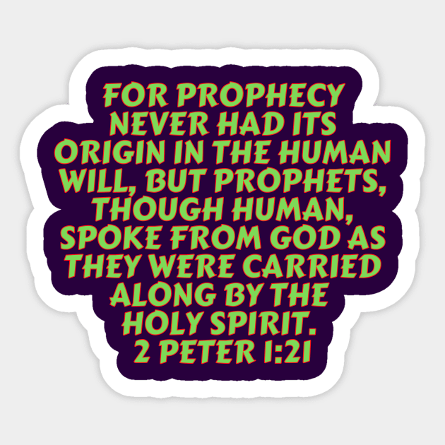 Bible Verse 2 Peter 1:21 Sticker by Prayingwarrior